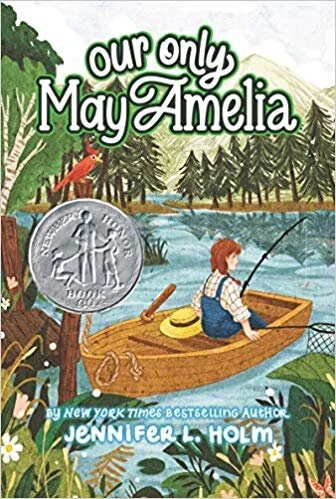    Our Only May Amelia    by Jennifer L. Holm 