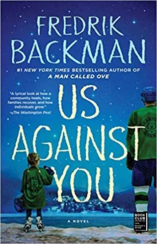    Us Against You    by Fredrik Backman 