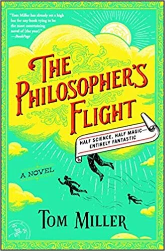    The Philosopher’s Flight    by Tom Miller 