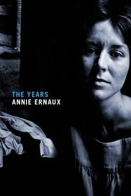    The Years    by Annie Ernaux 
