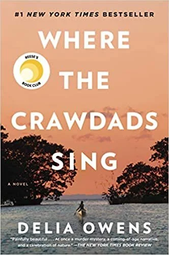    Where the Crawdads Sing    by Delia Owens 