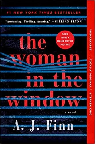    The Woman in the Window    by A.J. Finn 