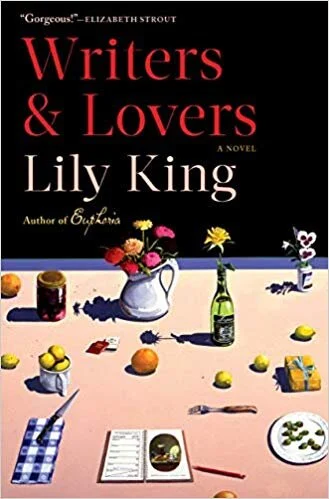    Writers and Lovers    by Lily King 