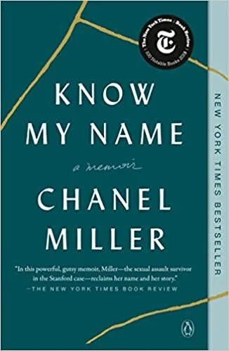    Know My Name    by Chanel Miller 