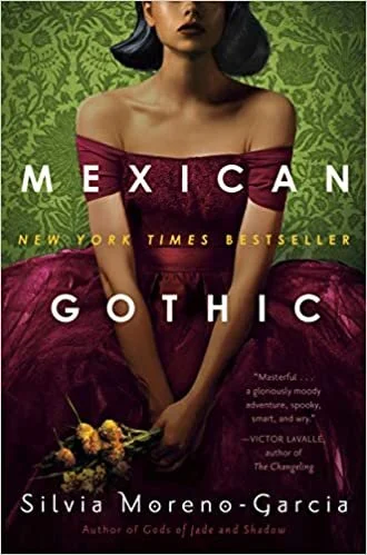    Mexican Gothic    by Silvia Moreno-Garcia  How about some chills to cool you off this summer?  Mexican Gothic  by Silvia Moreno-Garcia fulfills the eerie haunted house genre perfectly. After society girl Noemí receives a strange letter from her ne