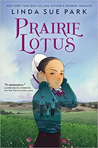    Prairie Lotus    by Linda Sue Park 