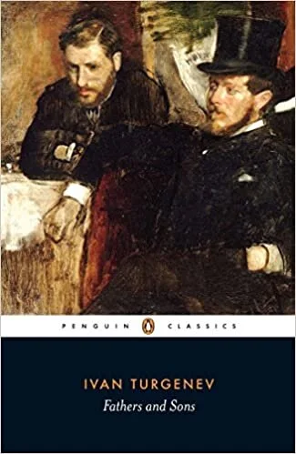    Fathers and Sons    by Ivan Turgenev 