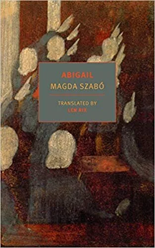    Abigail    by Magda Szabo  Booksellers geek out devising pithy comparisons that telegraph the feel of one book with the modified title of another. So I gave myself a pat on the back when I realized I had just finished the Hungarian  To Kill A Mock