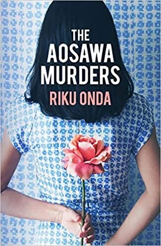    The Aosawa Murders    by Riku Onda 