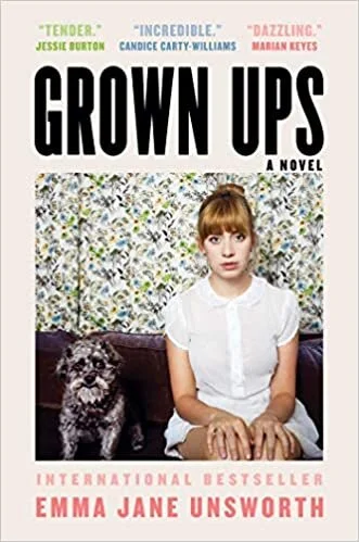    Grown Ups    by Emma Jane Unsworth 