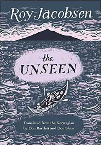    The Unseen    by Roy Jacobsen 