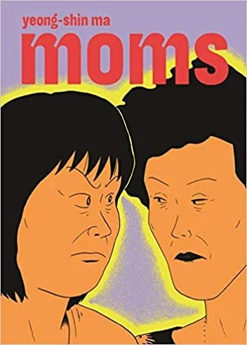    Moms    by Yeong-Shin Ma 