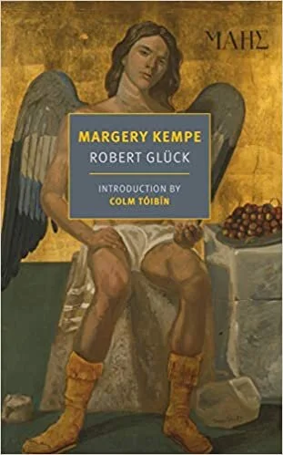    Margery Kempe    by Robert Glück 