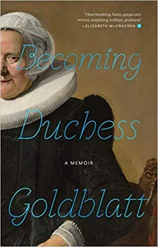    Becoming Duchess Goldblatt    by Anonymous 