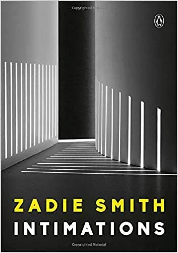    Intimations    by Zadie Smith 