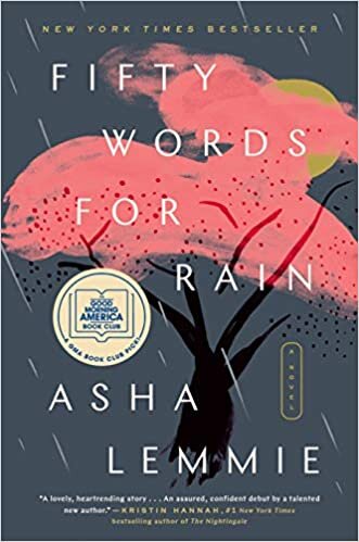   Fifty Words for Rain    by Asha Lemmie 
