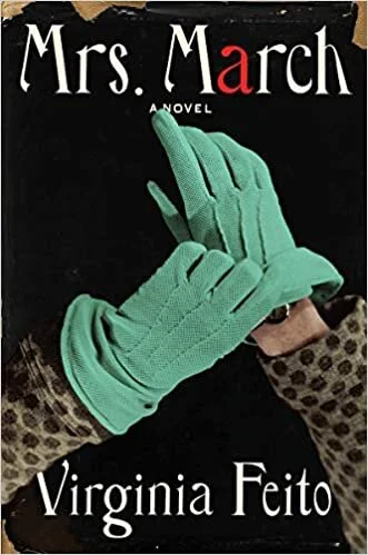   New Book of the Week (August 23, 2021)     Mrs. March    by Virginia Feito  Holy moly, this is quite a novel! It's like watching a train wreck; you can’t stop it, you know it's going to be awful, yet you can’t look away. Mrs. March, as she is calle