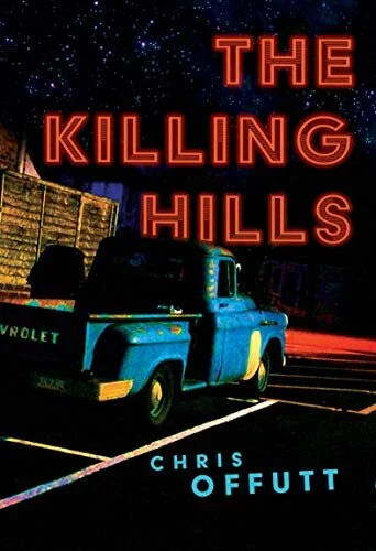   New Book of the Week (August 23, 2021)     The Killing Hills    by Chris Offutt  It's rare that I read everything a writer publishes—I tend to sample more widely—but I come back to Offutt every time, because I know I'm in good hands and because I'm