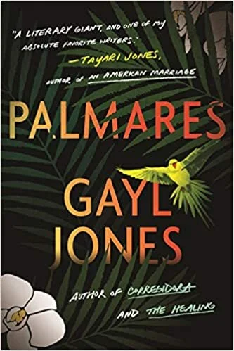   New Book of the Week (September 20, 2021)     Palmares    by Gayl Jones  Jones's first novel in two decades reads like a story that has been marinating at least that long. Set in late-17th-century Brazil, with a historical community of escaped slav