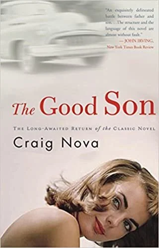    The Good Son    by Craig Nova 