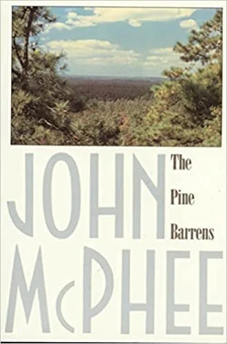    The Pine Barrens    by John McPhee 