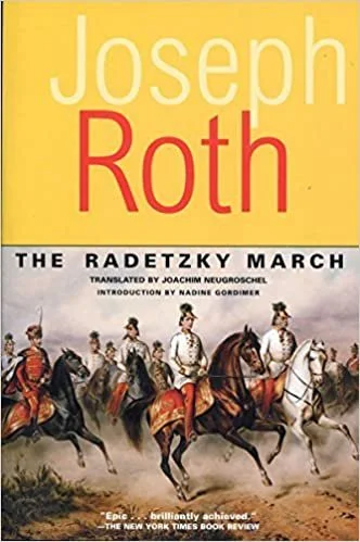    The Radetsky March    by Joseph Roth 