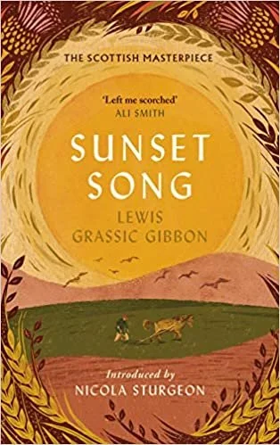   Sunset Song    by Lewis Grassic Gibbon  I was that weirdo who adored every book I had to read in high school. Now, I’m that weirdo who seeks out the books teenagers in other countries have to read. And that’s how I discovered why  Sunset Song  was