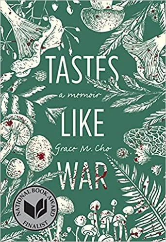    Tastes Like War: A Memoir    by Grace M. Cho 