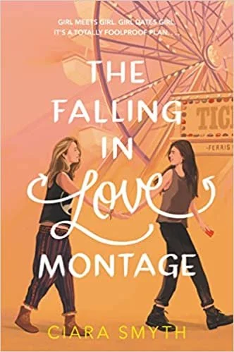    The Falling in Love Montage    by Ciara Smyth 