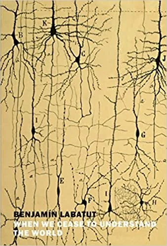   New Book of the Week (January 24, 2022)     When We Cease to Understand the World    by Benjamin Labatut, translated by Adrian Nathan West  In the relative quiet at the end of the year I caught up with one of the most acclaimed books of 2021 (inclu
