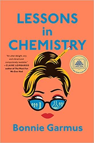   New Book of the Week (April 11, 2022)     Lessons in Chemistry    by Bonnie Garmus  Elizabeth Zott is my new hero. As a scientist in the 1960s, she has to contend with ingrained sexism not just in the world in general, but especially in the world o