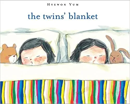   Kids Book of the Week (September 19, 2022)    Phinney by Post Kids Book #81     The Twins' Blanket    by Hyewon Yum  Two twin girls, one blanket, which they've shared since they were babies. But now they are five, and ready for their own beds. Who 
