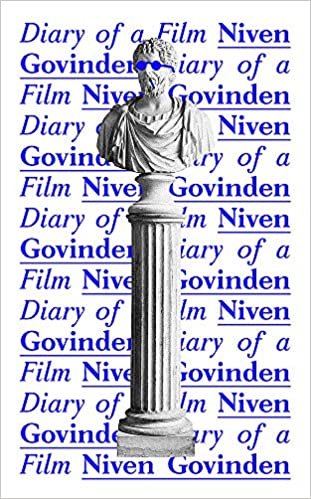    Diary of a Film    by Niven Govinden  My glib line on this novel is, "Like Rachel Cusk, if she liked people," but that doesn't really do this book (or the great Cusk) justice. Like Cusk, Govinden, a British novelist hardly known over here, places 