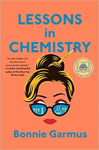    Lessons in Chemistry    by Bonnie Grams 