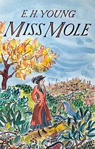    Miss Mole    by E.H. Young 