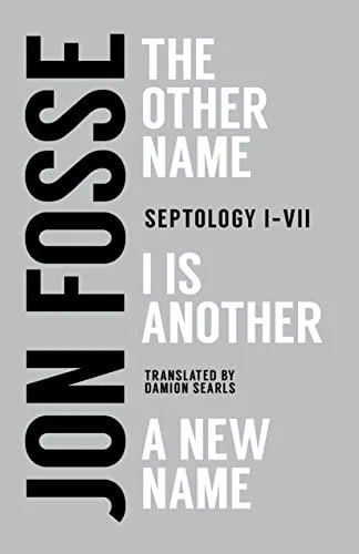    Septology, I-VII    by Jon Fosse 