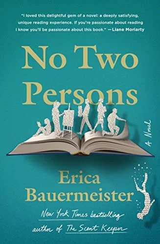   New Book of the Week (May 8, 2023)     No Two Persons    by Erica Bauermeister  Erica Bauermeister was one of my favorite local authors even before I began working with her daughter-in-law at Phinney Books. The author of  The Scent Keeper  (one of 