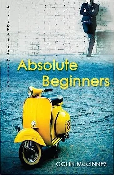   Old Book of the Week    Phinney by Post Book #102     Absolute Beginners    by Colin MacInnes  Perhaps you know Julien Temple's mostly terrible '80s movie-musical adaptation, or perhaps you know the Jam's wonderful 1981 hit single by the same name.