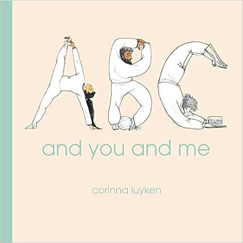   Kids' Book of the Week (August 14, 2023)    Phinney by Post Kids Book #92     ABC and You and Me    by Corinna Luyken  There is no shortage of picture books to help little ones learn their ABCs, but there are few that will also get them (and you!) 