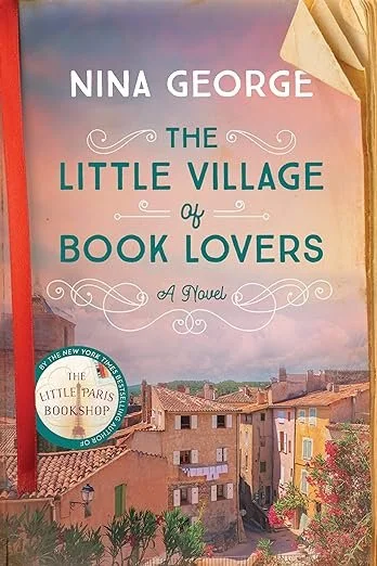    The Little Village of Book Lovers    by Nina George 