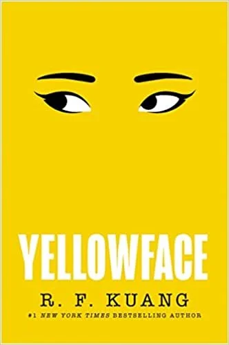    Yellowface    by R.F. Kuang 