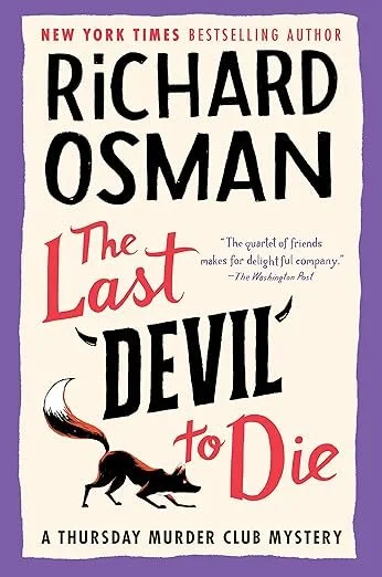    The Last Devil to Die    by Richard Osman 