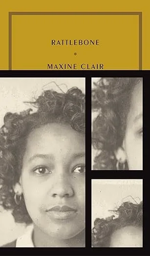    Rattlebone    by Maxine Clair 