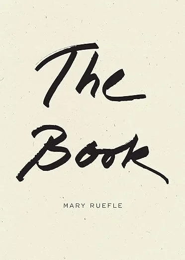    The Book    by Mary Ruefle 