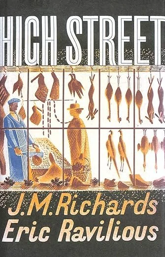   High Street    by J.M. Richards and Eric Ravilious 