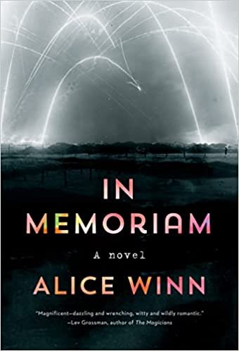    In Memoriam    by Alice Winn  In her assured debut, Winn accomplishes the mission of historical fiction with wide-ranging research, emotional depth, and a dash of derring-do. WWI buffs will recognize details and themes, all presented seamlessly an
