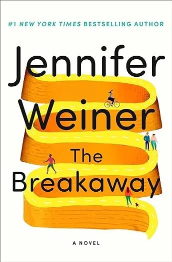    The Breakaway    by Jennifer Weiner 
