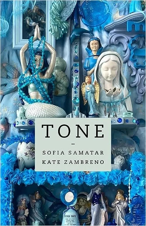    Tone    by Sofia Samara and Kate Zambreno 