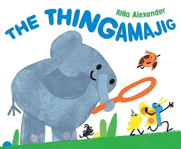   Kids' Book of the Week (April 15, 2024)    Phinney by Post Kids Book #100     The Thingamajig    by Rilla Alexander  What word do you use when you can't remember the name for something? Thingamajig? Doohickey? Whatchamacallit? Whozeewhatsit? Rilla 