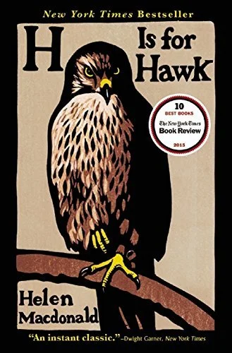    H Is for Hawk    by Helen Macdonald 